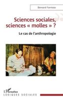 Sciences sociales, sciences « molles » ?: Le cas de l’anthropologie (Logiques Sociales) 2336514338 Book Cover