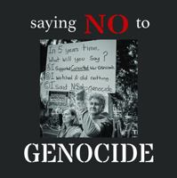 saying NO to GENOCIDE: Photographs from the Palestine solidarity protest marches in Sydney, Australia, 2023 to 2026 0992550408 Book Cover