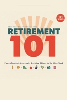101 Fun, Affordable & Actually Exciting Things to Do After Work B0H6NTRF2S Book Cover