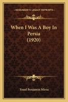 When I Was a Boy in Persia 1016870620 Book Cover