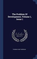 The Problem of Development, Volume 1, Issue 1 1021858900 Book Cover