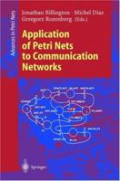 Application of Petri Nets to Communication Networks 354065870X Book Cover