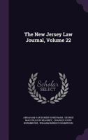 The New Jersey Law Journal, Volume 22... 1276896492 Book Cover