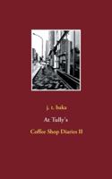 At Tully's: Coffee Shop Diaries II 3751951377 Book Cover