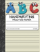 Handwriting Practice Paper: Dotted Mid-lines 110 Pages Uppercase and Lowercase Writing Sheets Notebook For Kids (Kindergarten To 3rd Grade Students) 1653503068 Book Cover