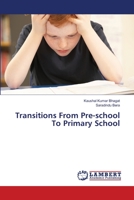 Transitions From Pre-school To Primary School 3659458236 Book Cover