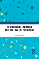 Information Exchange and Eu Law Enforcement 0367590395 Book Cover