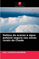 Defesa do acesso à água potável segura nas zonas rurais do Chade 620363316X Book Cover