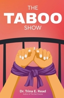 The Taboo Show (The Sex Course) 1069383287 Book Cover