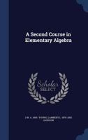 A Second Course In Elementary Algebra 137101230X Book Cover