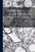 La Zanitonella e L'Orlandino di Teofilo Folengo: Studi 1017550573 Book Cover