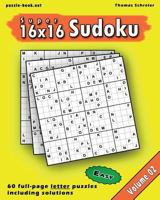 16x16 Super Sudoku: Easy 16x16 Full-page Alphabet Sudoku, Vol. 2 1975858239 Book Cover
