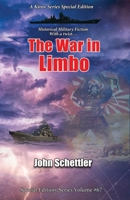 The War in Limbo: A Kirov Series Special edition, Volume #67 B0C525TQMG Book Cover