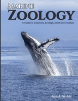 MARINE ZOOLOGY: Structure, Function, Ecology and Conservation B0GGW4JSDT Book Cover