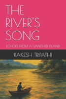 THE RIVER'S SONG: ECHOES FROM A VANISHED ISLAND B0FS7PPCGS Book Cover
