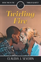 Twirling Fire 1088067093 Book Cover