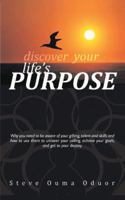 Discover Your Life's Purpose 149188262X Book Cover