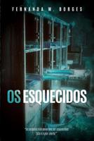 Os Esquecidos (Portuguese Edition) 1096205505 Book Cover