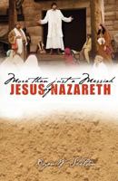 More Than Just a Messiah: Jesus of Nazareth 1926765559 Book Cover