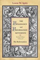 The Renaissance and Reformation Movements, Volume Two: The Reformation 0570038197 Book Cover