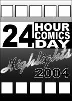 24 Hour Comics Day Highlights 2005 0975395866 Book Cover