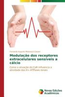 Modulacao DOS Receptores Extracelulares Sensiveis a Calcio 3639683552 Book Cover