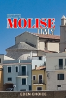 Trave Guide To Molise: Discover Natural Beauty, Rich Traditions, and Enduring Charm. (Top Countries Travel Guide) B0FFTKZKC8 Book Cover