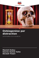 Ostéogenèse par distraction (French Edition) 6209967396 Book Cover