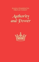 Authority and Power: Max Yourself Out B0GDV5S63T Book Cover