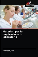 Materiali per la duplicazione in laboratorio 6204028677 Book Cover