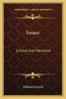 Essays Critical and Narrative 1240011431 Book Cover