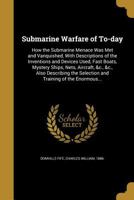 Submarine Warfare of To-day 1017733481 Book Cover