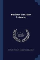 Business Insurance Instructor 1247196410 Book Cover