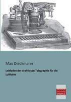 Leitfaden Der Drahtlosen Telegraphie Fur Die Luftfahrt 3955074692 Book Cover