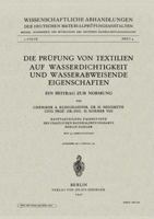 Die Prüfung Von Textilien Auf Wasserdichtigkeit Und Wasserabweisende Eigenschaften: Ein Beitrag Zur Normung 3709197201 Book Cover