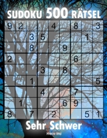 500 Sudoku Rätsel: Sudoku-Buch mit 500 sehr schwere Sudokus für Erwachsene B08PXD263J Book Cover