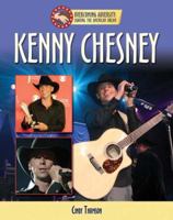 Kenny Chesney (Overcoming Adversity: Sharing the American Dream) 1422205940 Book Cover