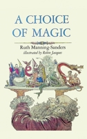 A Choice of Magic 0525278109 Book Cover