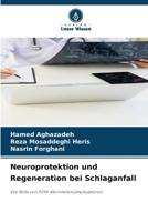 Neuroprotektion und Regeneration bei Schlaganfall 6209020453 Book Cover