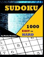 Sudoku: 1000 Easy, Medium, Hard and Extreme Sudoku Puzzle Book: A bargain bonanza for Sudoku lovers 1072865270 Book Cover
