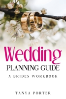 Wedding Planning Guide, A Brides Work Book B0CW3N44C3 Book Cover