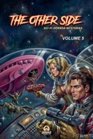 The Other Side: Sci-Fi Horror Mysteries B0GF4PWGHQ Book Cover