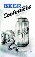 Beer and Confessions 1600760139 Book Cover
