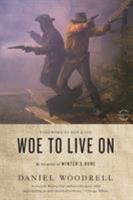 Woe to Live On 0316206164 Book Cover