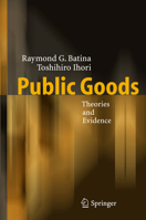 Public Goods: Theories and Evidence 3642063357 Book Cover