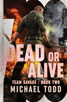 Dead or Alive: 1642025011 Book Cover