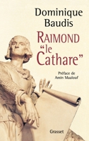 Raymond "Le Cathare" 2246595118 Book Cover