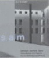 sam: Schnebli Ammann Menz: Recent Buildings and Projects 376435898X Book Cover