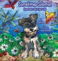 Sometimes Solomon's Coloring Book: For Kids and Adults 1732232733 Book Cover