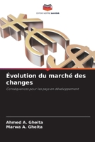 Évolution du marché des changes (French Edition) 6630367014 Book Cover